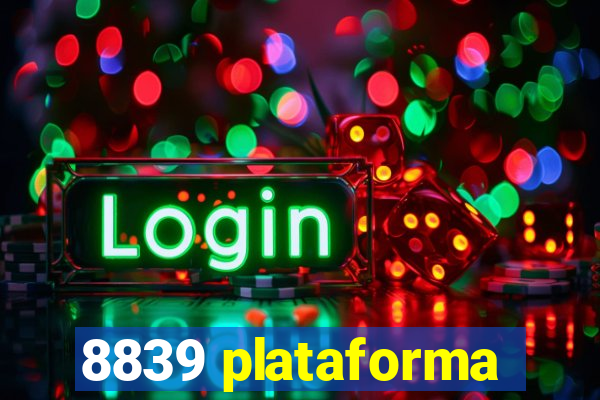 8839 plataforma